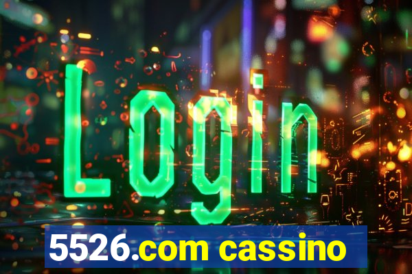 5526.com cassino